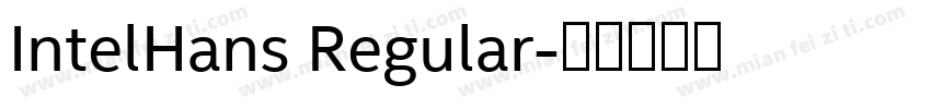IntelHans Regular字体转换
